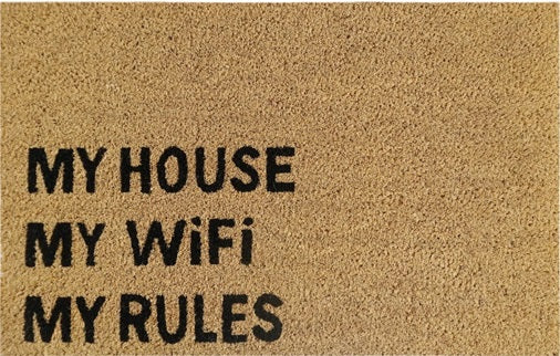 'My House My WiFi My Rules' Coir Fibre Doormat with Rubber Backing (60cm x 40cm)