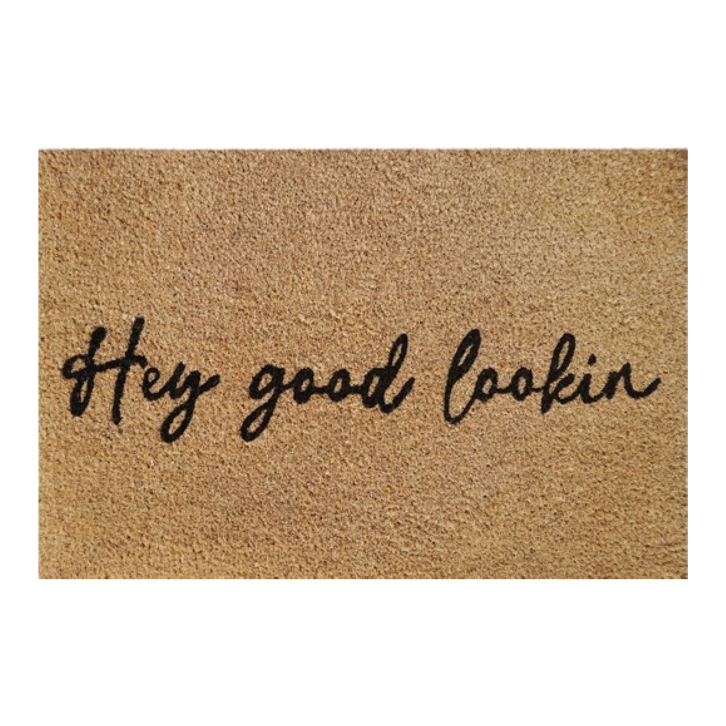'Hey Good Lookin' Coir Fibre Doormat with Rubber Backing (60cm x 40cm)