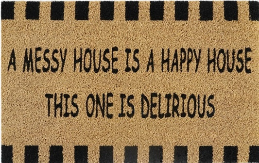 'A Messy House Is A Happy House' Coir Fibre Doormat with Rubber Backing (60cm x 40cm)