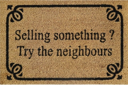 'Selling Something? Try The Neighbours' Coir Fibre Doormat with Rubber Backing (60cm x 40cm)