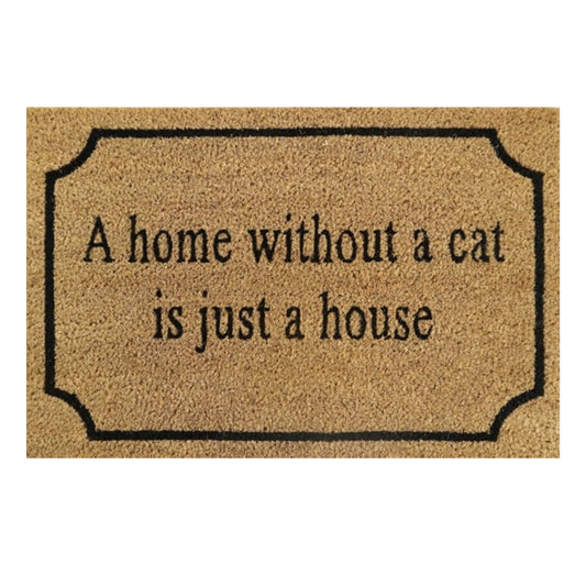 'A Home Without A Cat Is Just A House' Coir Fibre Doormat with Rubber Backing (60cm x 40cm)
