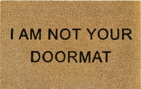'I Am Not Your Doormat' Coir Fibre Doormat with Rubber Backing (60cm x 40cm)