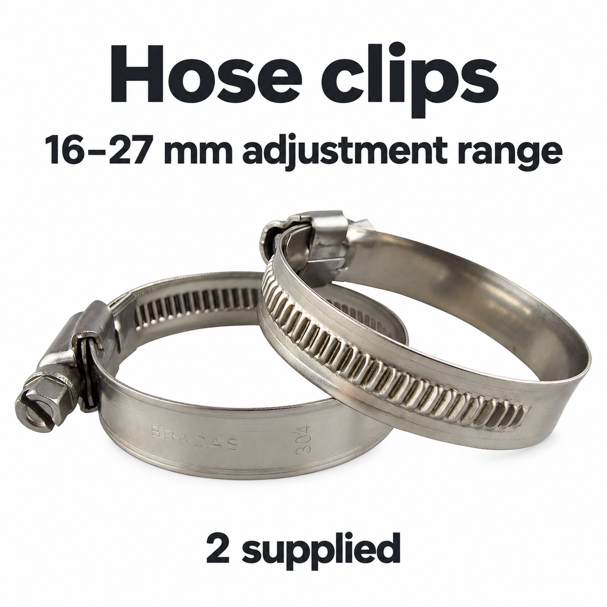 Two supplied hose clips with a 16–27mm adjustment range.